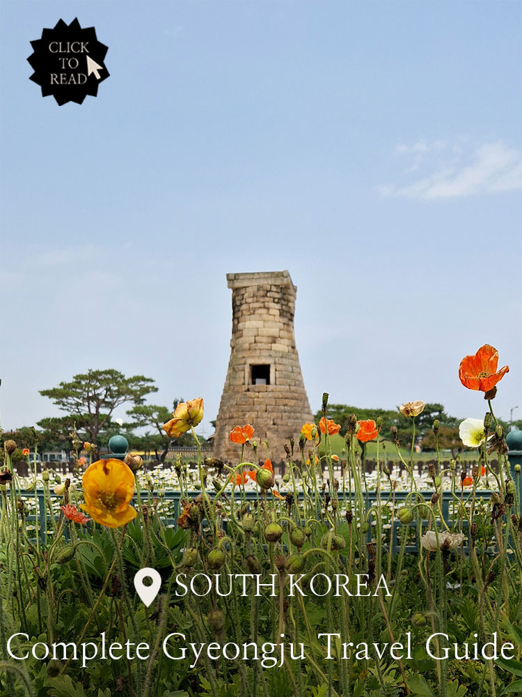 Ultimate Travel Guide to Gyeongju – Know this when planning your trip!