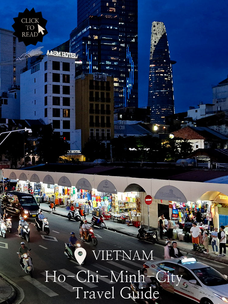 A Complete Travel Guide to Ho Chi Minh City – All you need to know