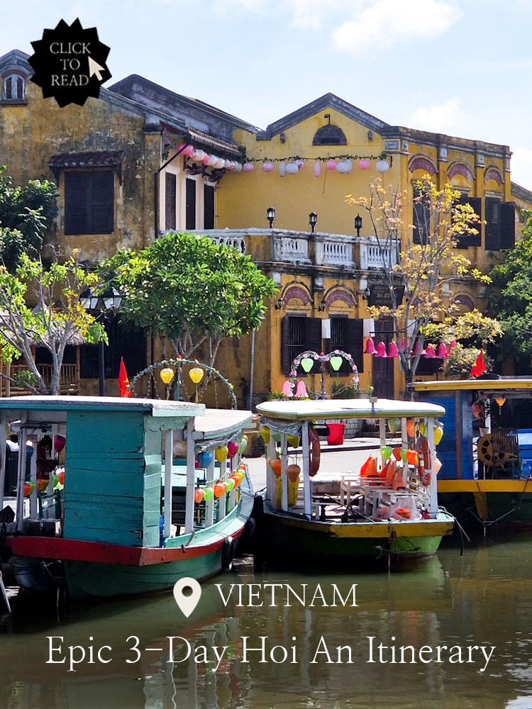 How to spend 3 magical days in Hoi An, Central Vietnam – Most Perfect Hoi An Itinerary